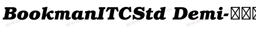 BookmanITCStd Demi字体转换 BookmanITCStd Demi字体转换